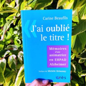 Livre j'ai oublié le titre de Carine Beaufils