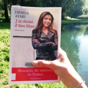 Livre j'ai choisi d'être libre sur le salafisme de Henda Ayari