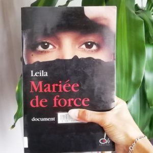 Livre Mariée de force par Leila