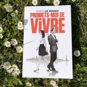 Livre Promets-moi de vivre de Yves Le Bihan