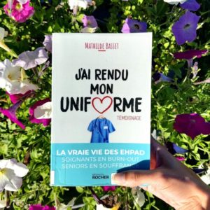 Livre J'ai rendu mon uniforme de Mathilde Basset